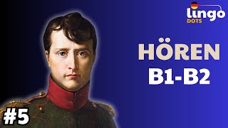 NAPOLEON  B2 Deutsch Podcast  B1B2 Deutsch Hören [upl. by Archibold]