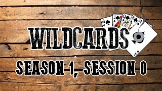 Wildcards  Season 1 Session 0  Character Creation Deadlands Reloaded RPG SavageWorlds [upl. by Hedve]