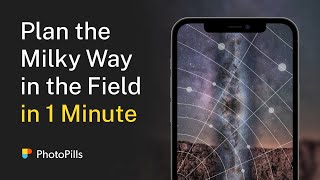 How to Plan a Photo of the Milky Way in 1 Minute  with the Augmented Reality tool [upl. by Anahcar146]