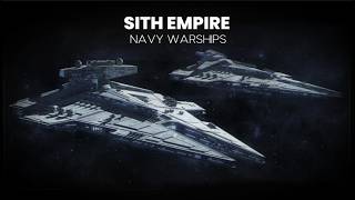 All About The Sith Empire Warships  Detail Review [upl. by Ri830]