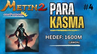 1600M16Won KAS VE VİDEOYU KAPAT metin2tr metin2 [upl. by Map341]