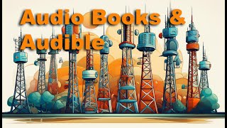 Audio Books and Audible  Great entertainment on long road trips [upl. by Idnew]