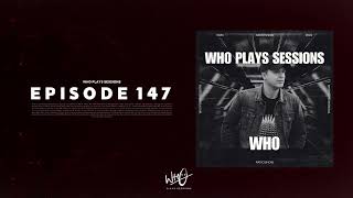 Wh0 Plays Sessions Episode 147 Wh0 In The Mix  House amp Tech House DJ Mix [upl. by Nicko]