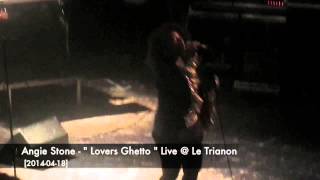 Angie Stone  quotLovers Ghettoquot Live  Le Trianon 20140418 [upl. by Tobi]