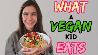 WHAT A VEGAN KID EATS IN A DAY😋 12 YEAR OLD ELSIE [upl. by Lihkin]