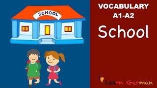 Learn German  German Vocabulary  Schule  School  A1 [upl. by Enalb992]