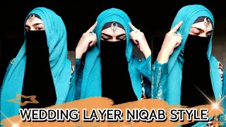 Cute Hijab Style With Layers  Stylish Layer Hijab Tutorial  Wedding Hijab With Half Niqab [upl. by Euqinotna]