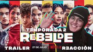 REBELDE Temporada 2 TRAILER  REACCIÓN [upl. by Wallack121]