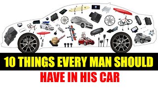 10 Must Have Car Essentials Every Man Needs to Survive the Road [upl. by Yenor]