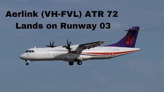 Aerlink VHFVL ATR 72 Lands on Runway 03 [upl. by Ahsenev]