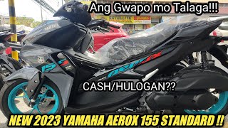 NEW 2023 YAMAHA AEROX 155 STANDARD VERSION SPECS AND FEATURES NA MERON ITO [upl. by Fishbein441]