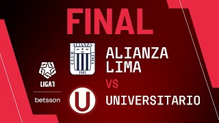 Alianza Lima vs Universitario  La Gran Final [upl. by Calesta]