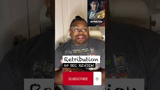 Retribution 60 sec movie review [upl. by Adnamar]