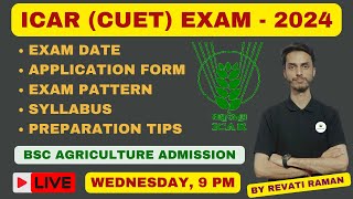 ICAR CUET Exam  2024 Date Application Form Date Exam Pattern Syllabus  Inspiring Agricon [upl. by Stavro]