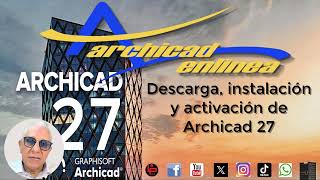 Descargar Archicad 27 gratis en español  instalación y activación Lección 10 Descarga AC27 [upl. by Philippa]