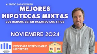 Mejores hipotecas mixtas noviembre 2024 [upl. by Eneliak]