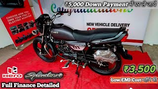 New Hero Splendor Plus Bs6 2O Review🩶 Down Payment amp EMI Cost महीने की👌🏻 Full Finance Detailed [upl. by Hallvard]