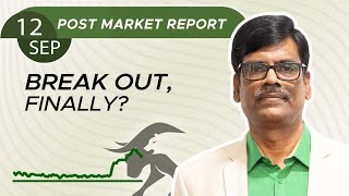 BREAK OUT finally Post Market Report 12Sep24 [upl. by Jillie]