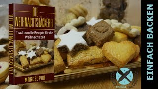 Die Weihnachtsbäckerei  Traditionelle Rezepte zu Weihnachten [upl. by Carl]