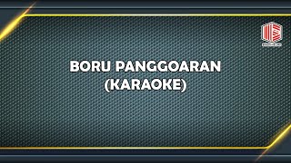 KARAOKE  BORU PANGGOARAN  TETY ROSALIN HUTAPEA [upl. by Michon]