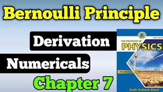 Bernoulli principle derivation chapter 7 class 11 new physics book  numerical Bernoulli equation [upl. by Guthry146]