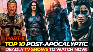 Top 10 Deadly PostApocalyptic SciFi TV Shows On Netflix Prime Video Apple TV amp HBOMAX  PartII [upl. by Nawak]