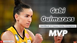 Gabi Guimaraes  MVP │ Vakıfbank vs Imoco Volley Conegliano │CEV Champion League Super Final 2022 [upl. by Yerffej]