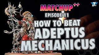 How to Beat Adeptus Mechanicus  Matchup [upl. by Obelia]