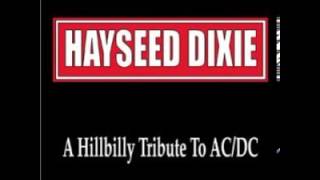 Hayseed Dixie  Dirty Deeds Done Dirt Cheap a Bluegrass tribute [upl. by Irina]