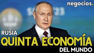 Rusia se convierte en la quinta economía del mundo según el coste de la vida [upl. by Ger]