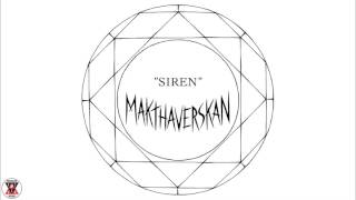 Makthaverskan  quotSirenquot Official Audio [upl. by Misab]