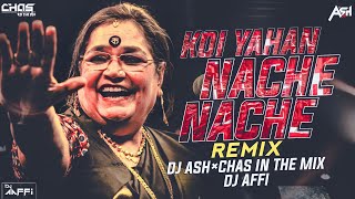 Koi Yahan Nache Nache  DJ Affi  DJ Ash amp Chas In The Mix  Bappi Lahiri  Usha Uthup [upl. by Niatirb]