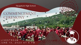 Naugatuck High School Class of 2023 Commencement Ceremony [upl. by Margaux590]