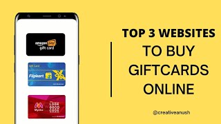 Top 3 Websites To Buy Gift Cards Online  Buy Gift Cards Online  Creative Anush [upl. by Adhamh]