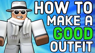 How to Make a GOOD Roblox Outfit  2022 [upl. by Anigal]