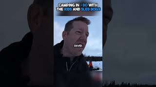 Camping with kids and sled dogs in 30 shorts viral [upl. by Sternlight]