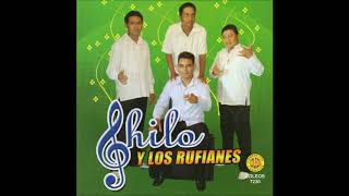 Chilo y Los Rufianes  Chilo y Los Rufianes Disco Completo [upl. by Tayyebeb]