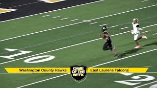 2024 Game of the Week  Washington County Golden Hawks vs East Laurens Falcons [upl. by Yemiaj643]