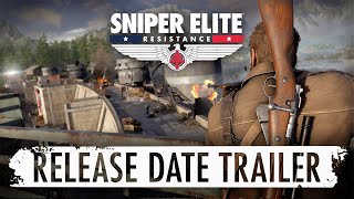 Sniper Elite Resistance – Release Date Trailer [upl. by Thornburg]