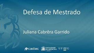 Defesa de Mestrado  Juliana Cabrêra Garrido [upl. by Asseniv768]