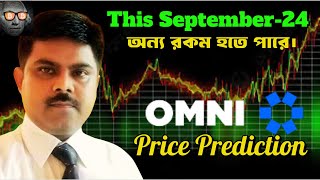 CRYPTO MARKET  September2024 Chash করবে  I OMNI Network I PRICE PREDICTION I EVERYTHING BANGLA [upl. by Marko]