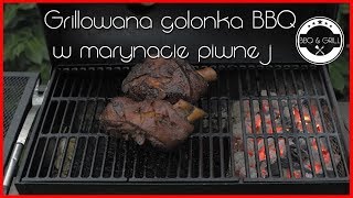 Grillowana golonka BBQ w marynacie piwnej [upl. by Massiw451]