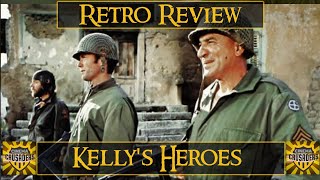 Cinema Crusaders Retro Review Kellys Heroes [upl. by Miehar]