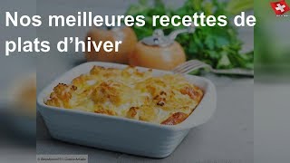 Nos meilleures recettes de plats d’hiver [upl. by Keeley]