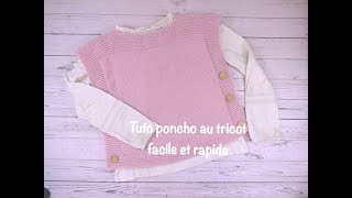 TUTO PONCHO AU TRICOT FACILE ET RAPIDE [upl. by Atteiluj]