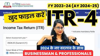 ITR4 filing online FY 202324 amp AY 202425 for Business amp Profession  How to file ITR 4 [upl. by Yrek]