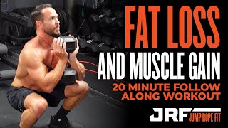 Fat Loss amp Muscle Gain 20 Minute Follow Along Workout [upl. by Enneire]