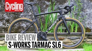 Specialized SWorks Tarmac SL6  Review  Cycling Weekly [upl. by Arhez]