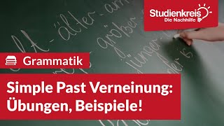 Simple Past Verneinung Übungen Beispiele  Englisch verstehen mit dem Studienkreis [upl. by Acilef]