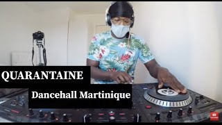 Dancehall Martinique Mix 2020  Quarantine  LIVE SESSION [upl. by Garland]